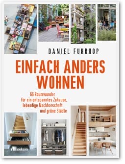 Buchcover "Einfach Anders Wohnen" von Daniel Fuhrhop mit Collagen aus Tiny Houses und rund um Tiny Houses